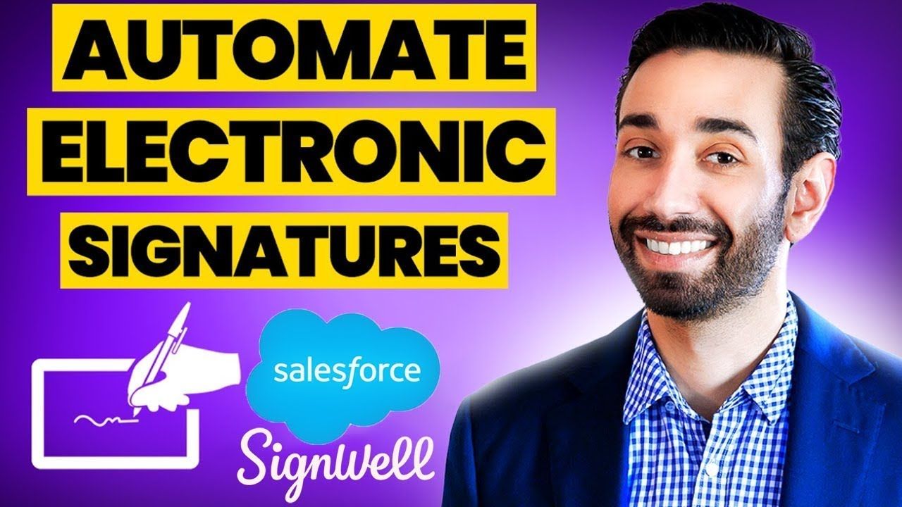 How To Automate eSignatures Using SignWell And Salesforce