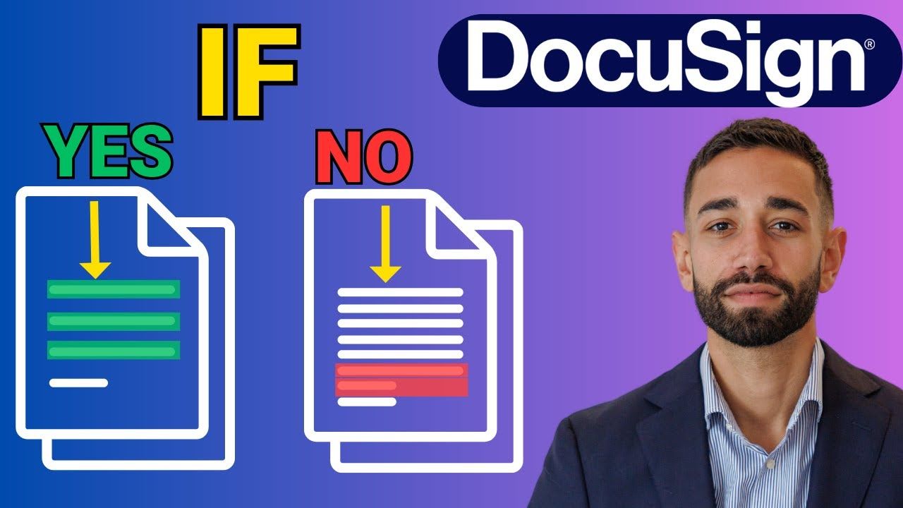 How to Create DocuSign Documents with Conditional Sections