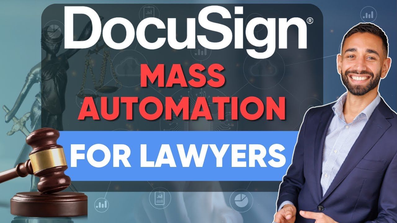 How Lawyers Use Automation To Bulk Send Docusign eSignatures